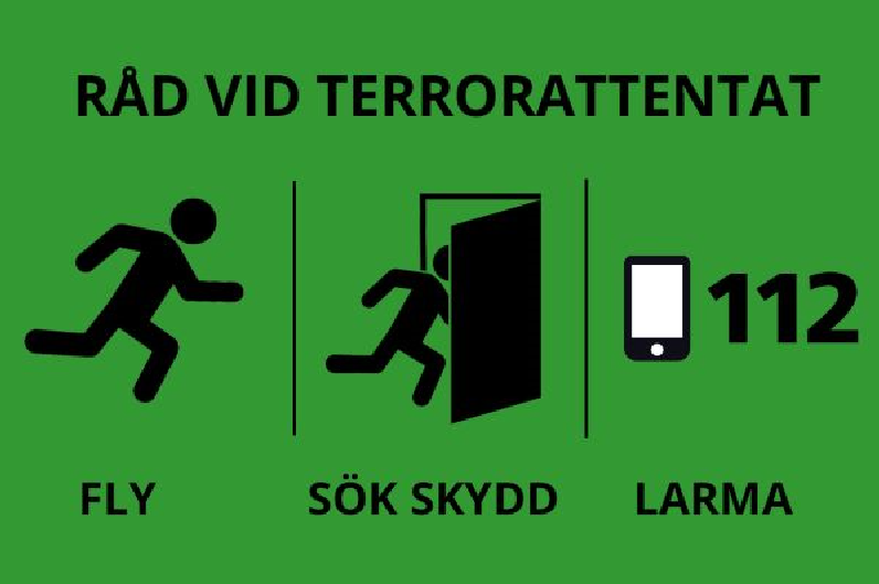 Grön skylt för terror med orden fly, sök skydd och larma.