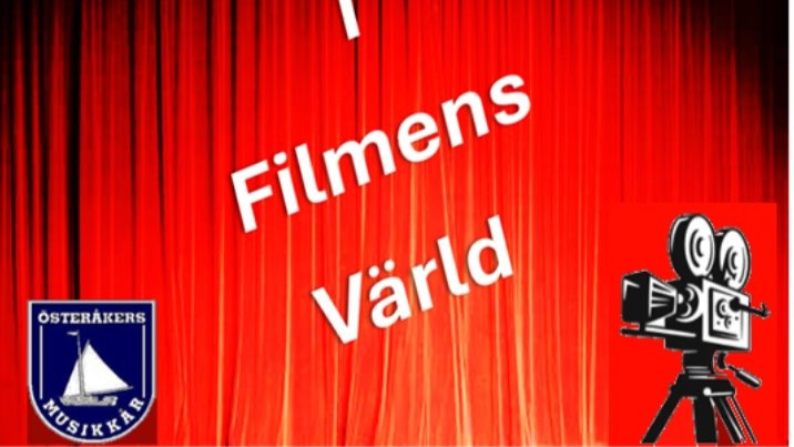 En illustration meden filmkamera framför en röd filmridå på vilken det står "I filmens värld" och med en logga från Österåkers musikkår